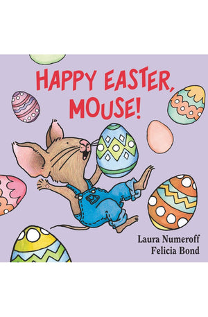 Happy Easter, Mouse! (If You Give...)