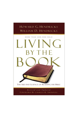Living By the Book: The Art and Science of Reading the Bible