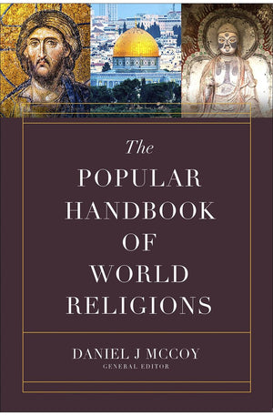 The Popular Handbook of World Religions (Harvest Handbook™)