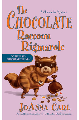 THE CHOCOLATE RACCOON RIGMAROLE (CHOCOHOLIC MYSTERY)