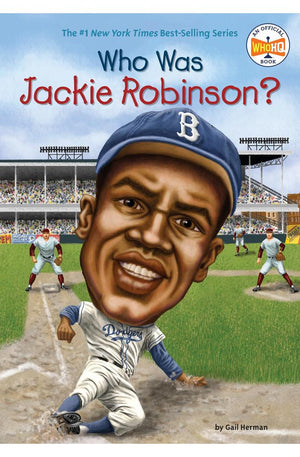 Who Was Jackie Robinson?