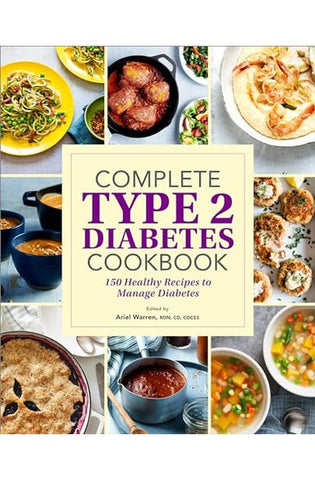 Image of Complete Type 2 Diabetes Cookbook: 150 Healthy Recipes to Manage Diabetes