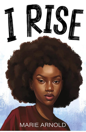 I Rise