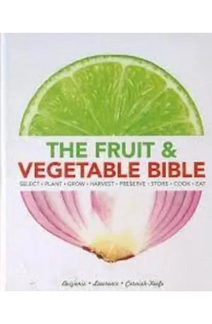 the Fruit & Vegetable Bible