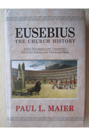 Eusebius: The Church History