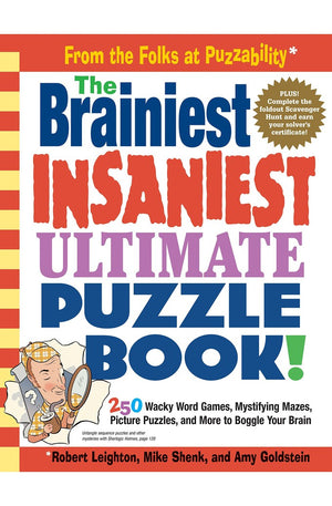 The Brainiest Insaniest Ultimate Puzzle Book!