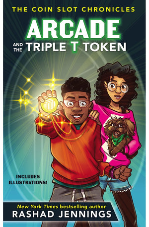 Arcade and the Triple T Token (The Coin Slot Chronicles)