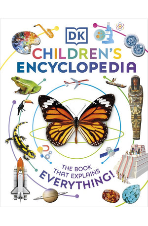 DK Children's Encyclopedia: The Book That Explains Everything!