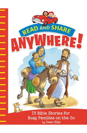 Read and Share Anywhere!: 75 Bible Stories for Busy Families on the Go