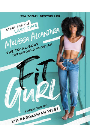 Fit Gurl: The Total-Body Turnaround Program