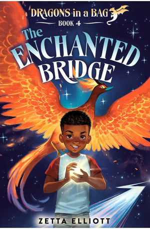 The Enchanted Bridge (Dragons in a Bag)