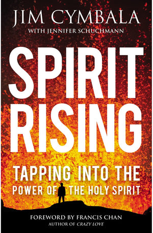 Spirit Rising: Tapping into the Power of the Holy Spirit