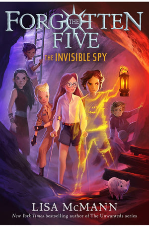 The Invisible Spy (The Forgotten Five, Book 2)