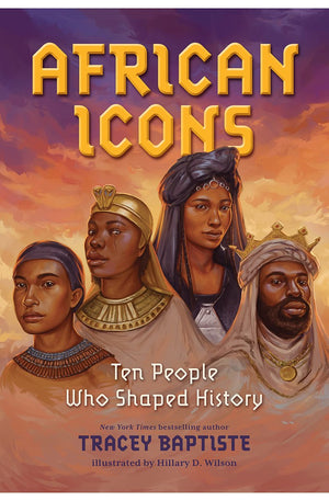 African Icons: Ten People Who Shaped History