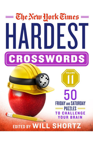 The New York Times Hardest Crosswords Volume 11: 50 Friday and Saturday Puzzles to Challenge Your Brain
