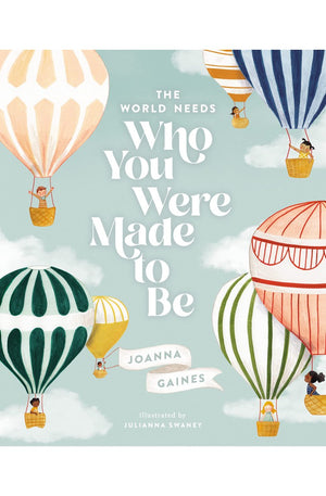 The World Needs Who You Were Made to Be