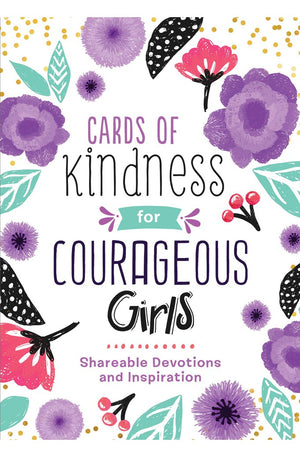 Cards of Kindness for Courageous Girls: Shareable Devotions and Inspiration