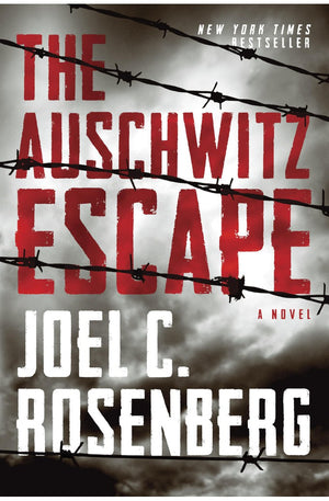 The Auschwitz Escape: A Novel (A World War 2 Historical Fiction Military Thriller Inspired by True Events)