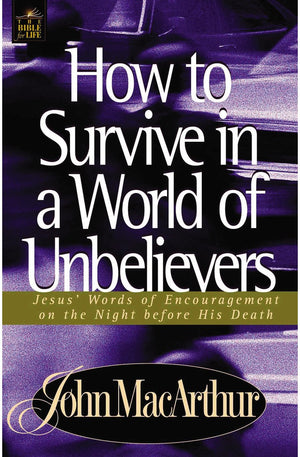 How To Survive In A World Of Unbelievers