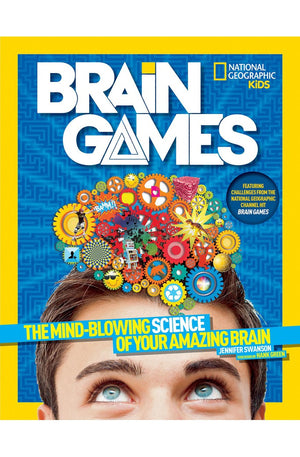 National Geographic Kids Brain Games: The Mind-Blowing Science of Your Amazing Brain