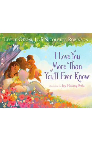 I Love You More Than You'll Ever Know