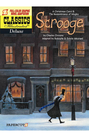 Scrooge: A Christmas Carol / A Remembrance of Mugby (Classics Illustrated Deluxe)