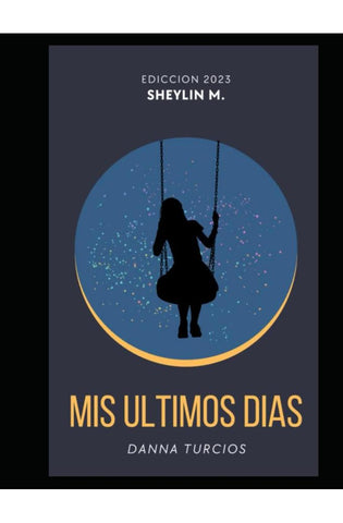 Image of MIS ULTIMOS DIAS (Spanish Edition)