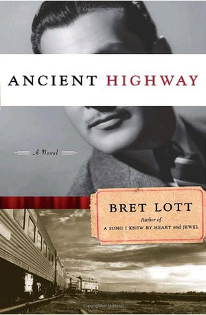 Ancient Highway: A Novel