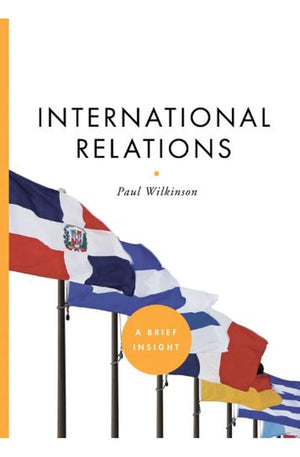 International Relations (Brief Insights) (A Brief Insight)