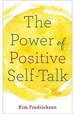 The Power of Positive Self-Talk