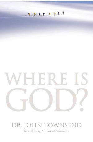 Where Is God?: Finding His Presence, Purpose and Power in Difficult Times
