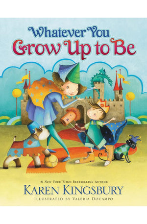 Whatever You Grow Up to Be