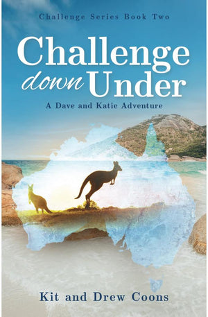 Challenge Down Under: A Dave and Katie Adventure (Challenge Mystery-Destination Series)