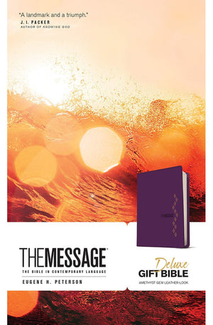 MESSAGE Bible Deluxe Gift Bible (Leather-Look Amethyst Gem): The Bible in Contemporary Language