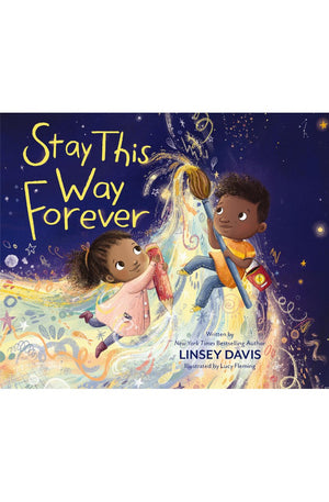 Stay This Way Forever