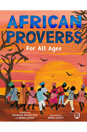 African Proverbs for All Ages
