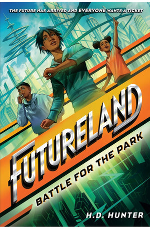 Futureland: Battle for the Park