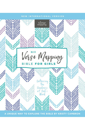 NIV Verse Mapping Bible for Girls Hardcover Comfort Print: Gathering the Goodness of God's Word