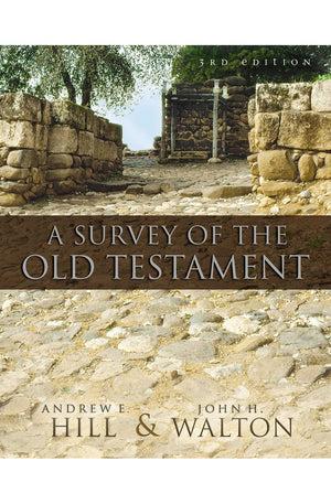 A Survey of the Old Testament