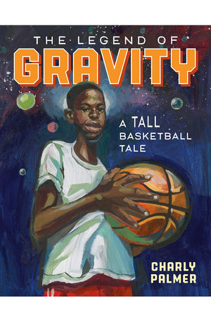 The Legend of Gravity: A Tall Basketball Tale