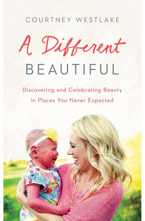 A Different Beautiful: Discovering and Celebrating Beauty in Places You Never Expected