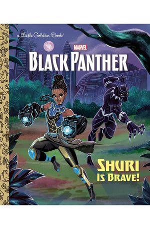 Shuri is Brave! (Marvel: Black Panther) (Little Golden Book)