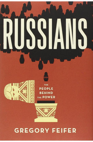 Russians: The People behind the Power