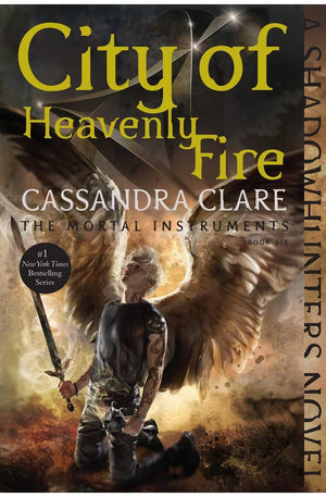 City of Heavenly Fire (6) (The Mortal Instruments)