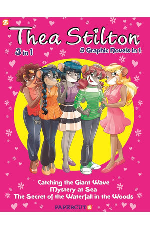 Thea Stilton 3-in-1 #2: Catching the Giant Wave, The Secret of the Waterfall in the Woods, Mystery at Sea (Thea Stilton Graphic Novels)