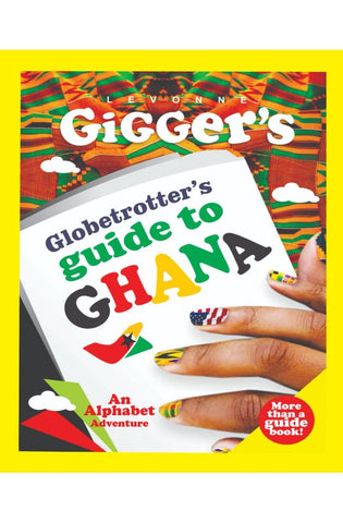 Image of Globetrotter's Guide to Ghana: An Alphabet Adventure