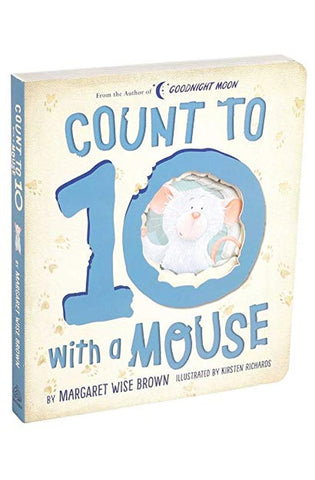 Image of Count to 10 with a Mouse (Margaret Wise Brown Classics)