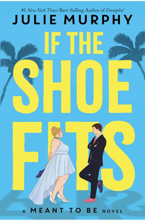 If the Shoe Fits (Meant To Be)