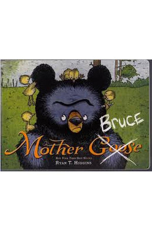 Mother (Goose) Bruce 