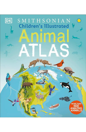 Dk Children'S Illustrated Animal Atlas